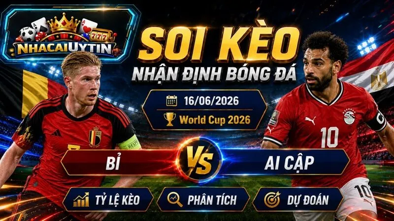 Đội hình xuất quân dự kiến của Bỉ vs Ai Cập