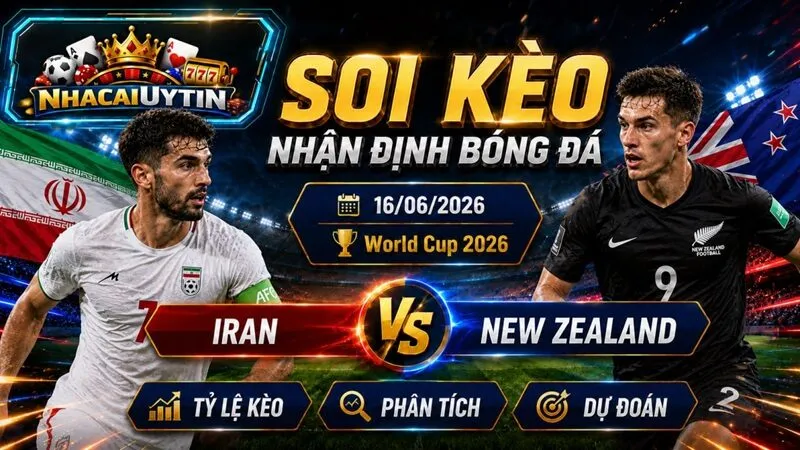  Dự đoán đội hình trận Iran vs New Zealand